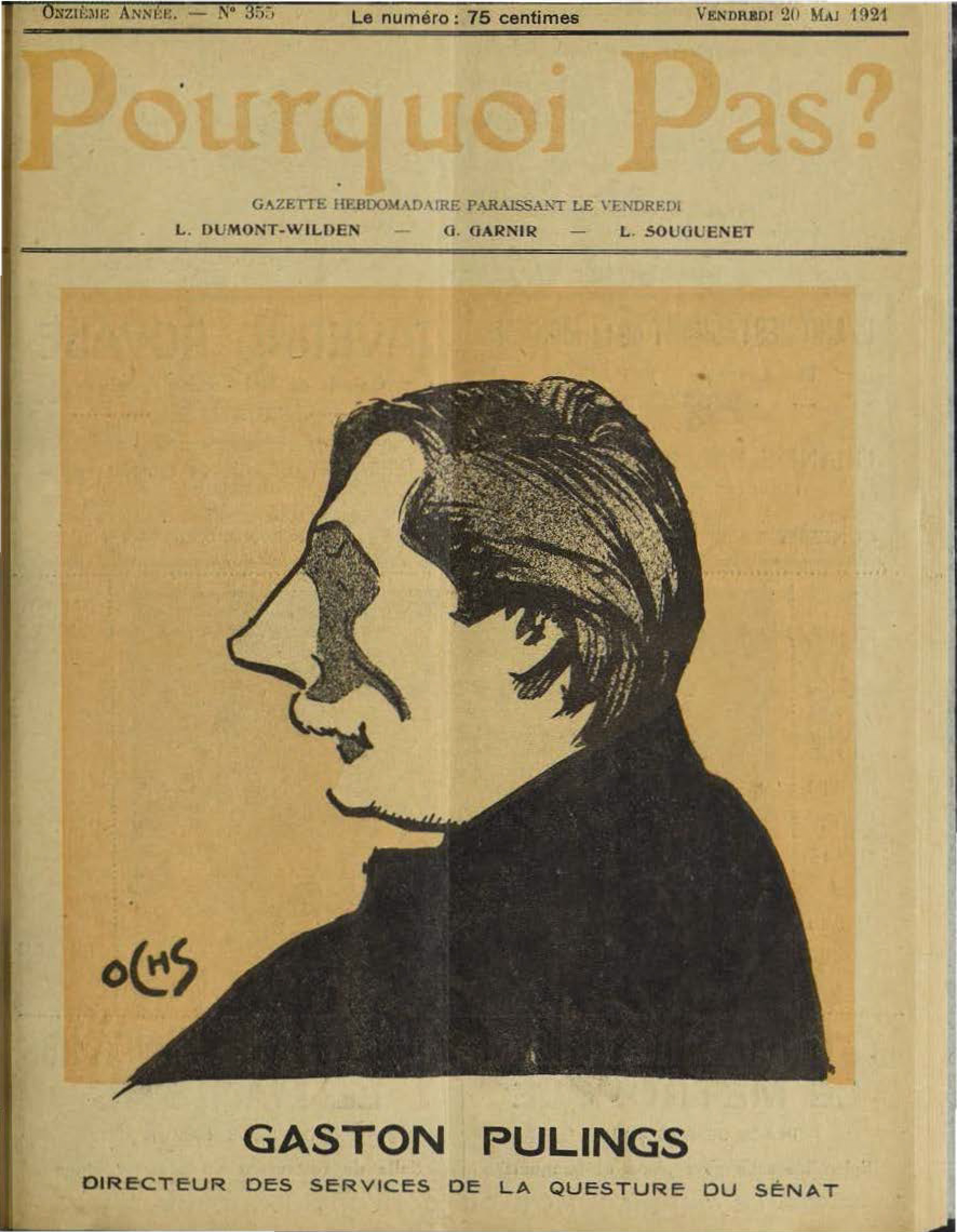 Profil de Gaston Pulings, Directeur des Services de la Questure du S�nat, par Jacques Ochs sur la couverture du magazine �Pourquoi Pas?� du 20 mai 1921